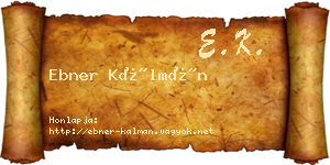 Ebner Kálmán névjegykártya